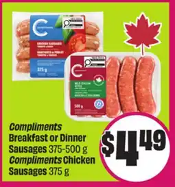 Chalo FreshCo Compliments Breakfast or Dinner Sausages 375-500 g Compliments Chicken Sausages 375 g offer