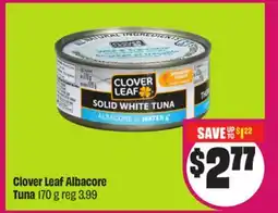 Chalo FreshCo Clover Leaf Albacore Tuna 170 g offer