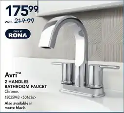 RONA Avri 2 HANDLES BATHROOM FAUCET offer