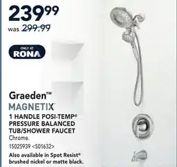 RONA 1 HANDLE POSI-TEMP PRESSURE BALANCED TUB/SHOWER FAUCET offer