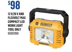 Canac 12V/20Vand Flexvolt MAX Compact LED Work Light Tool Only offer