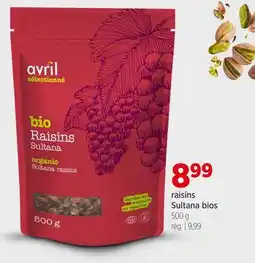 Avril Raisins Sultana bios offer