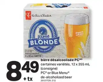 L'Intermarché BIÈRE DÉSALCOOLISÉE PC | PC OR BLUE MENU DE-ALCOHOLIZED BEER, , 12 x 355 mL offer