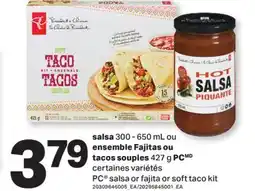L'Intermarché SALSA, 300 - 650 ML OU ENSEMBLE FAJITAS OU TACOS SOUPLES, 427 G | SALSA OR FAJITA OR SOFT TACO KIT offer