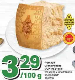 L'Intermarché FROMAGE GRANA PADANO DOP | GRANA PADANO CHEESE DOP offer