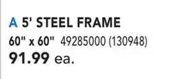 RONA 5' STEEL FRAME offer