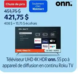 Walmart Téléviseur UHD 4K HDR onn. 55 po à appareil de diffusion en continu Roku Tv offer