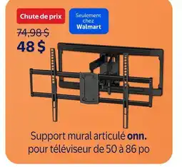 Walmart Support mural articulé onn. pour téléviseur de 50 à 86 po offer