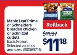 Walmart Maple Leaf Prime or Schneiders breaded chicken or Schnitzel cutlets offer
