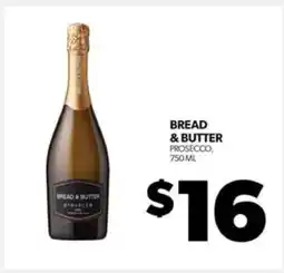 Real Canadian Liquorstore BREAD & BUTTER PROSECCO offer