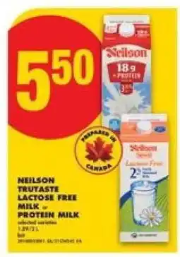 No Frills NEILSON TRUTASTE LACTOSE FREE MILK or PROTEIN MILK offer