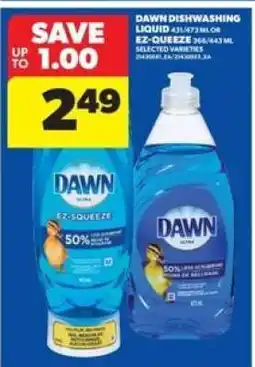 Real Canadian Superstore Dawn Dishwashing Liquid or EZ-Squeeze offer