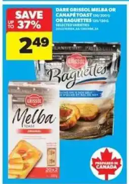 Real Canadian Superstore Dare Grissol Melba or Canape Toast or Baguettes offer