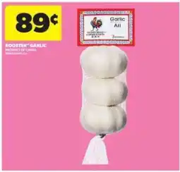Real Canadian Superstore ROOSTER GARLIC offer