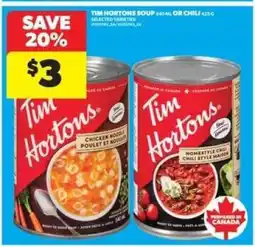 Real Canadian Superstore TIM HORTONS SOUP OR CHILI offer