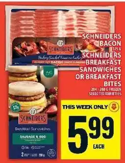 Food Basics Schneiders Bacon or Breakfast Sandwiches offer