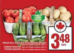 Food Basics Fresh Dill Pickling Cucumbers Basket, Tomato Basket, Potato Basket offer