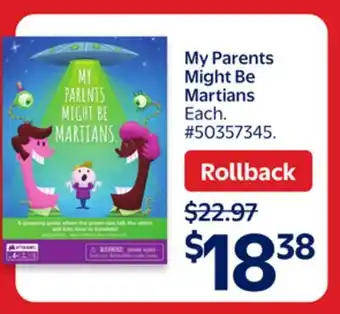 Walmart My Parents Might Be Martians offer