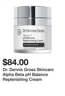 Sephora Dr. Dennis Gross Skincare Alpha Beta pH Balance Replenishing Cream offer
