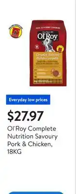 Walmart Ol'Roy Complete Nutrition Savoury Pork & Chicken, 18KG offer