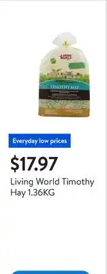 Walmart Living World Timothy Hay 1.36KG offer