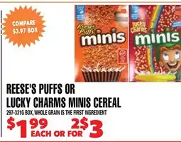 Len's Mill Stores REESE'S PUFFS OR LUCKY CHARMS MINIS CEREAL offer