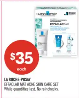 Shoppers Drug Mart LA ROCHE-POSAY EFFACLAR MAT ACNE SKIN CARE SET offer