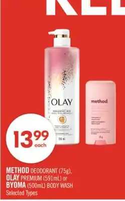 Shoppers Drug Mart METHOD DEODORANT (75g), OLAY PREMIUM (591mL) or BYOMA (500mL) BODY WASH offer