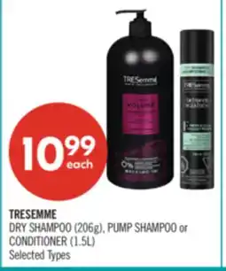 Shoppers Drug Mart TRESEMME DRY SHAMPOO (206g), PUMP SHAMPOO or CONDITIONER (1.5L) offer