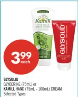 Shoppers Drug Mart GLYSOLID GLYCERINE (75mL) or KAMILL HAND (75mL - 100mL) CREAM offer