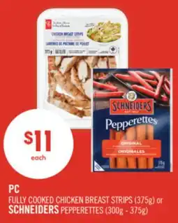 Shoppers Drug Mart PC FULLY COOKED CHICKEN BREAST STRIPS (375g) or SCHNEIDERS PEPPERETTES (300g - 375g) offer
