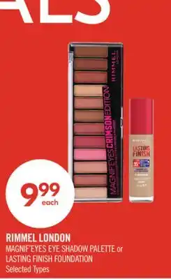 Shoppers Drug Mart RIMMEL LONDON MAGNIF'EYES EYE SHADOW PALETTE or LASTING FINISH FOUNDATION offer