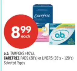 Shoppers Drug Mart o.b. TAMPONS (40's), CAREFREE PADS (28's) or LINERS (93's - 120's) offer