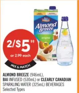 Shoppers Drug Mart ALMOND BREEZE (946mL), BAI INFUSED (530mL) or CLEARLY CANADIAN SPARKLING WATER (325mL) BEVERAGES offer