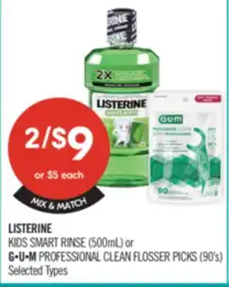 Shoppers Drug Mart LISTERINE KIDS SMART RINSE (500mL) or G-U-M PROFESSIONAL, CLEAN FLOSSER PICKS (90's) offer