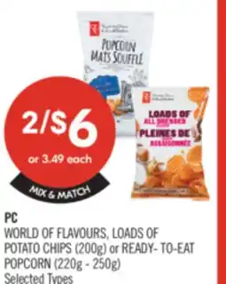 Shoppers Drug Mart PC WORLD OF FLAVOURS, LOADS 0F POTATO CHIPS (200g) or READY-TO-EAT POPCORN (220g-250g) offer