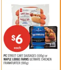 Shoppers Drug Mart PC STREET CART SAUSAGES (500g) or MAPLE LODGE FARMS ULTIMATE CHICKEN FRANKFURTER (900g) offer