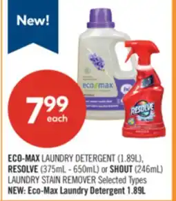 Shoppers Drug Mart ECO-MAX LAUNDRY DETERGENT (1.89L), RESOLVE (375mL - 650mL) or SHOUT (246mL) LAUNDRY STAIN REMOVER offer