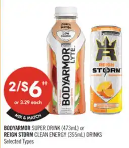 Shoppers Drug Mart BODYARMOR SUPER DRINK (473mL) or REIGN STORM CLEAN ENERGY (355mL) DRINKS offer