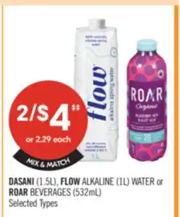 Shoppers Drug Mart DASANI (1.5L), FLOW ALKALINE (IL) WATER or ROAR BEVERAGES (532mL) offer