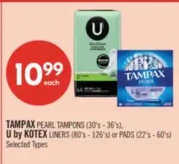 Shoppers Drug Mart TAMPAX PEARL TAMPONS (30's - 36's), U by KOTEX LINERS (80's - 126's) or PADS (22's - 60's) offer