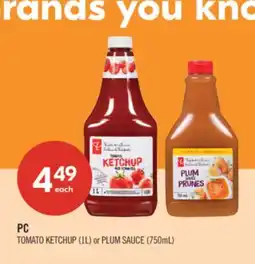 Shoppers Drug Mart PC TOMATO KETCHUP (1L) or PLUM SAUCE (750mL) offer