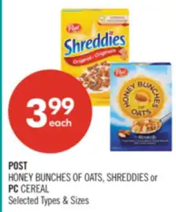 Shoppers Drug Mart POST HONEY BUNCHES OF OATS, SHREDDIES or PC CEREAL offer