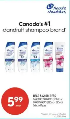 Shoppers Drug Mart HEAD & SHOULDERS DANDRUFF SHAMPOO (370ml) or CONDITIONERS (315ml-325ml) offer