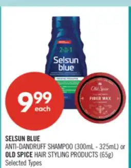 Shoppers Drug Mart SELSUN BLUE ANTI-DANDRUFF SHAMPOO (300mL - 325mL) or OLD SPICE HAIR STYLING PRODUCTS (65g) offer