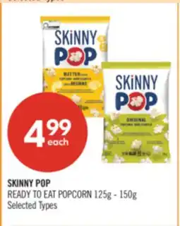 Shoppers Drug Mart SKINNY POP READY TO EAT POPCORN offer