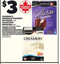 Independent City Market CHAPMAN'S MARKDALE CREAMERY ICE CREAM, 2 L OR COLLECTION NOVELTIES, 6/8'S offer