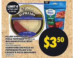 Independent City Market PILLER'S PEPPERONI PIZZA TOPPINGS, 175-250 G OR MOLINARO PIZZA CRUST, 620-890 G offer