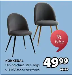 JYSK KOKKEDAL Dining chair, steel legs, grey/black or grey/oak offer