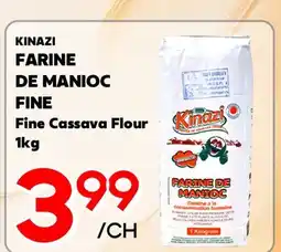 Marche Salaberry KINAZI FARINE DE MANIOC FINE offer